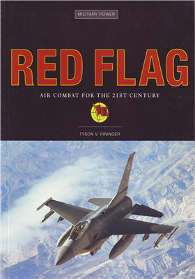 Red Flag: Air Combat for the 21st Century